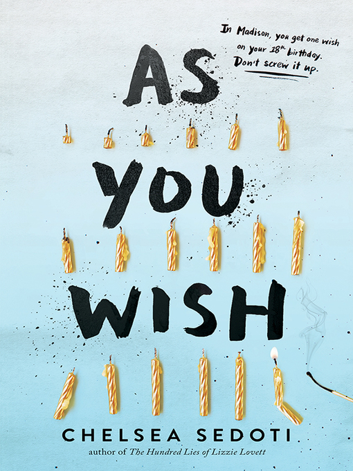 Title details for As You Wish by Chelsea Sedoti - Available